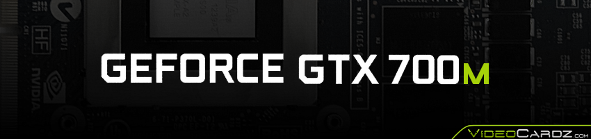 NVIDIA GeForce 700M Series