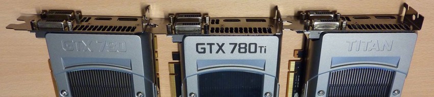 GTX 780 TI VS TITAN VS 780