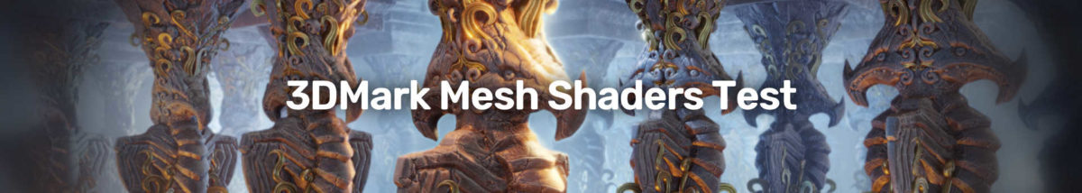 DirectX 12 Ultimate Mesh Shaders Tested on NVIDIA GeForce RTX 2080