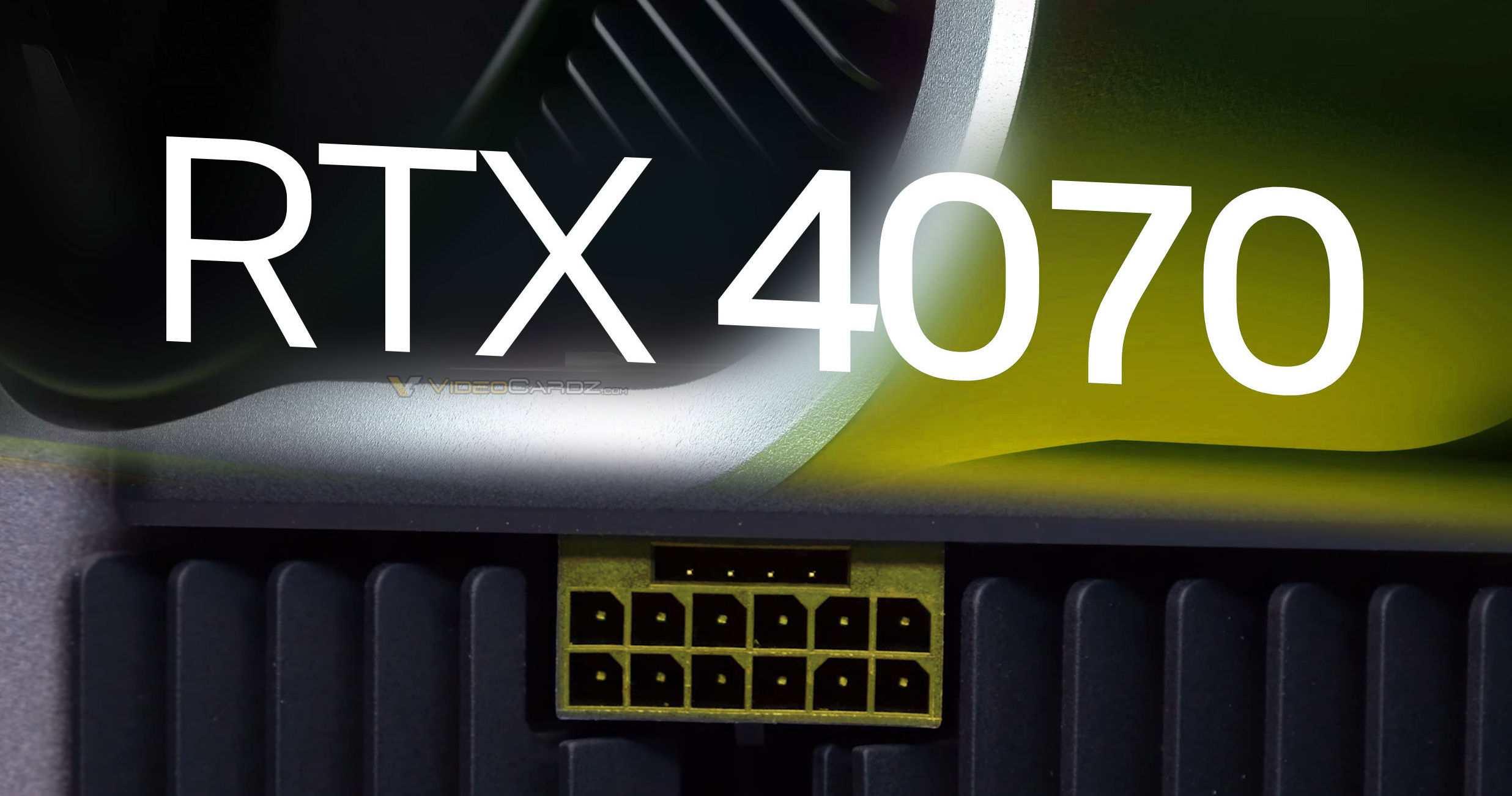 NVIDIA GeForce RTX 4070 GPUs to feature either 16pin or 8pin power