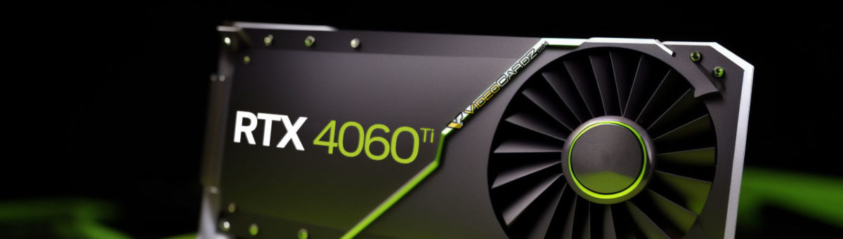 NVIDIA GeForce RTX 4060 Ti expected to launch by the 'end of May' -