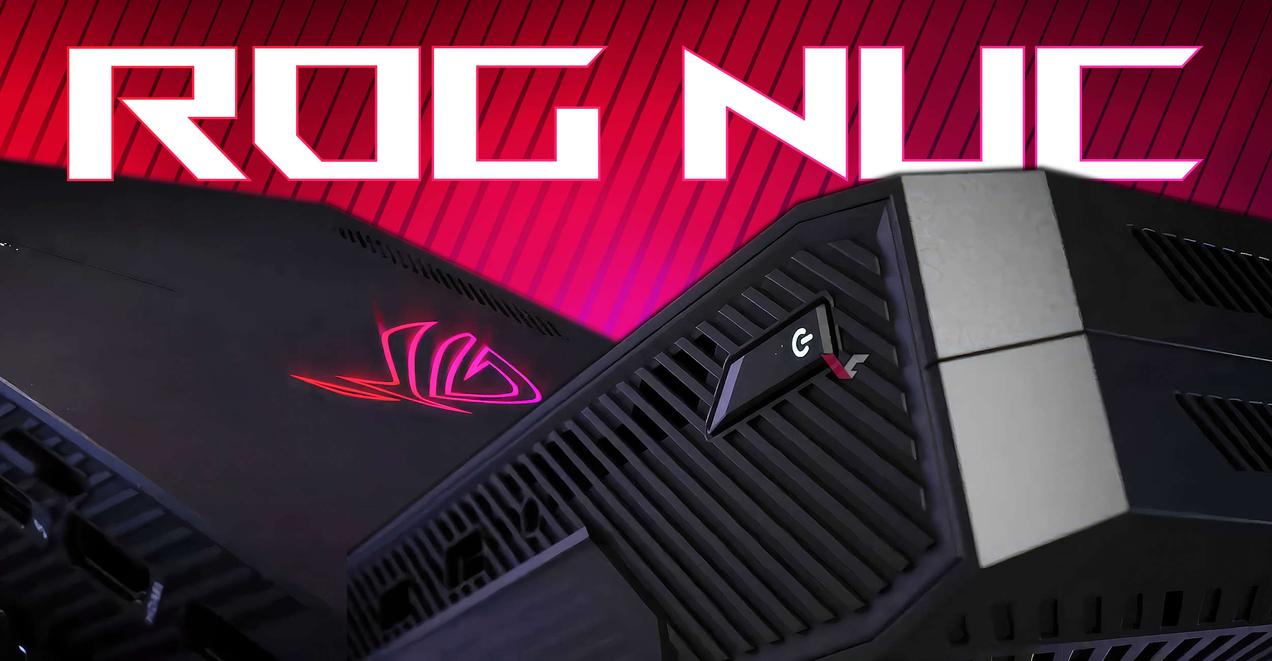 Get Ready for Next-Level Gaming with the Ascendance of ASUS ROG NUC ...